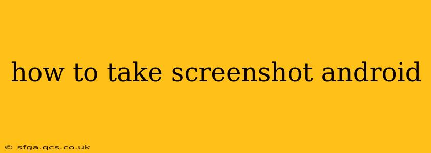 how to take screenshot android