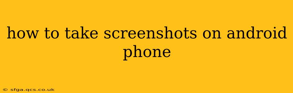 how to take screenshots on android phone