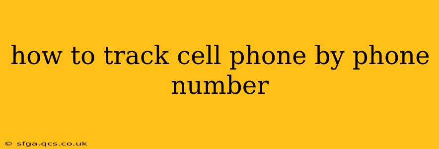 how to track cell phone by phone number
