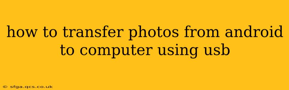 how to transfer photos from android to computer using usb