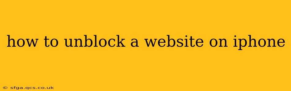 how to unblock a website on iphone