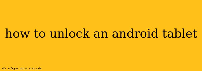 how to unlock an android tablet