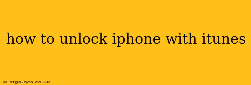how to unlock iphone with itunes