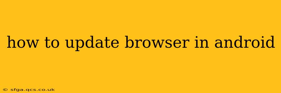 how to update browser in android