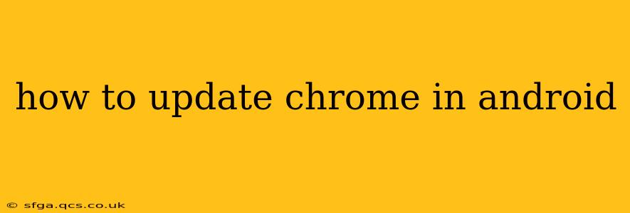 how to update chrome in android