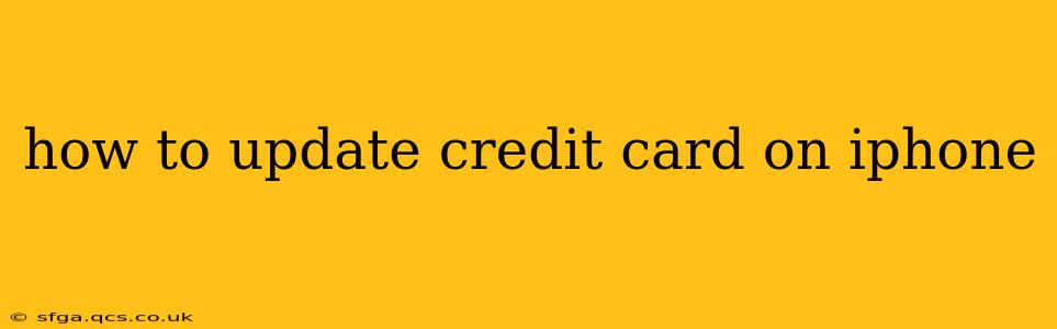 how to update credit card on iphone