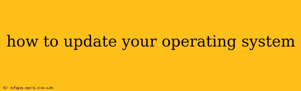 how to update your operating system