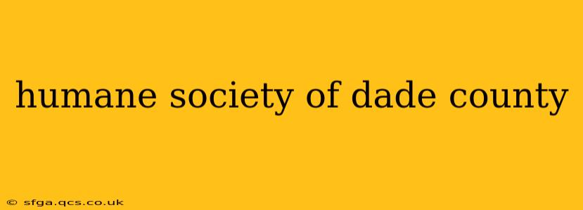humane society of dade county