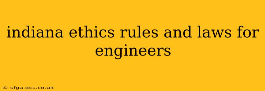 indiana ethics rules and laws for engineers
