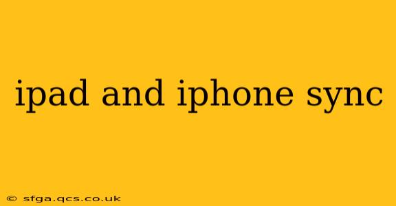 ipad and iphone sync
