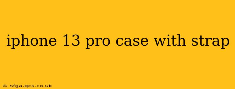 iphone 13 pro case with strap