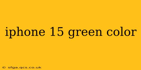 iphone 15 green color