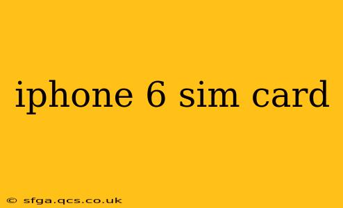 iphone 6 sim card