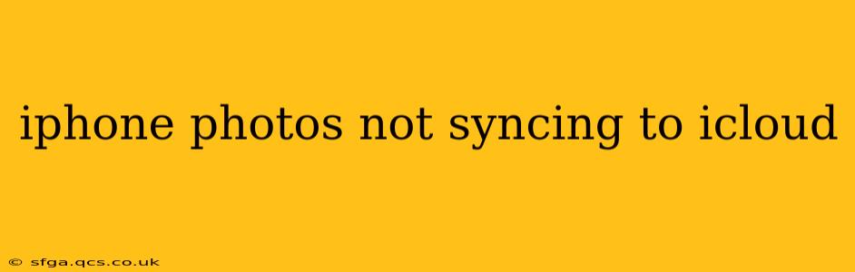iphone photos not syncing to icloud