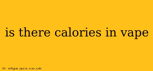 is there calories in vape