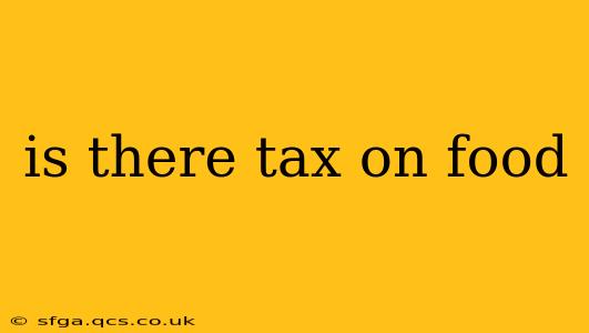 is there tax on food