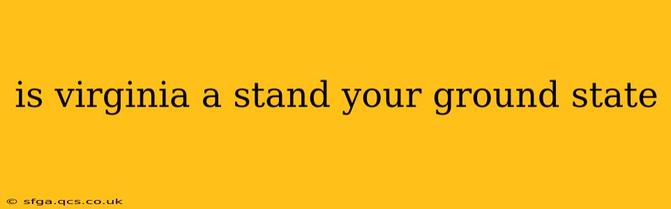 is virginia a stand your ground state