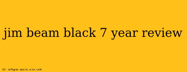 jim beam black 7 year review