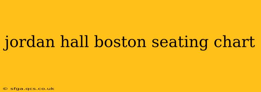 jordan hall boston seating chart