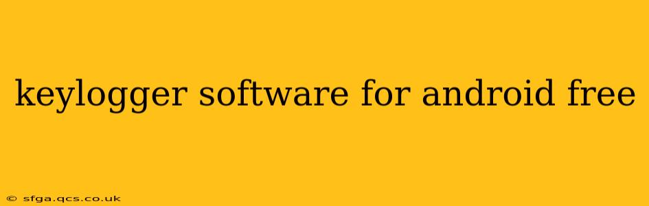 keylogger software for android free