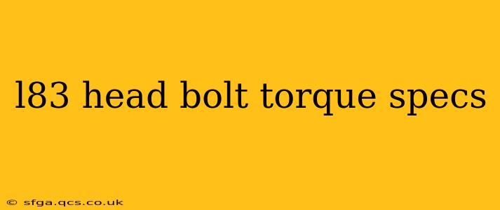 l83 head bolt torque specs