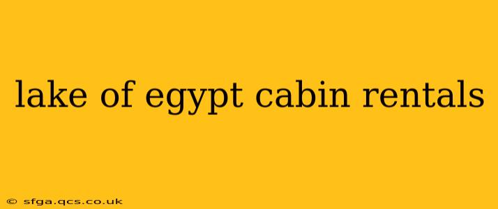 lake of egypt cabin rentals