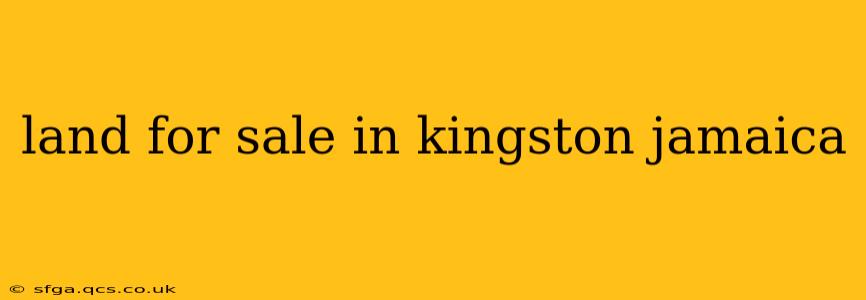 land for sale in kingston jamaica