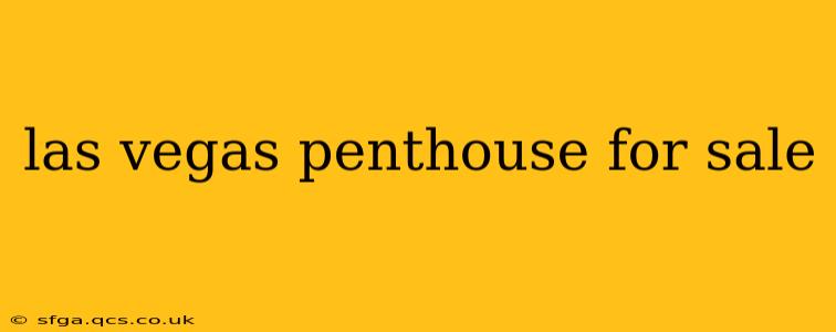 las vegas penthouse for sale