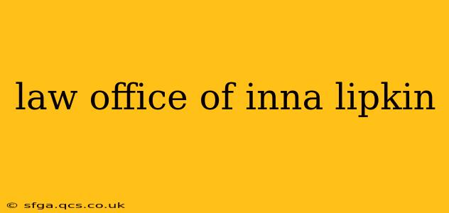 law office of inna lipkin