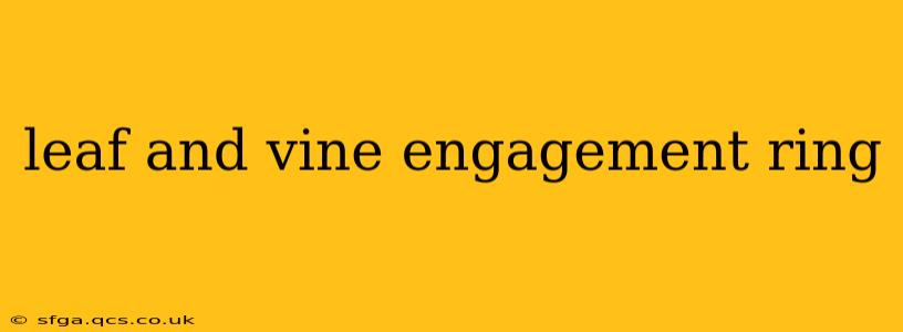 leaf and vine engagement ring