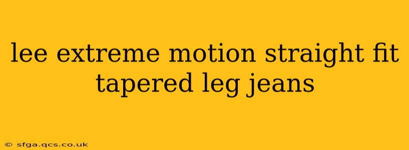 lee extreme motion straight fit tapered leg jeans