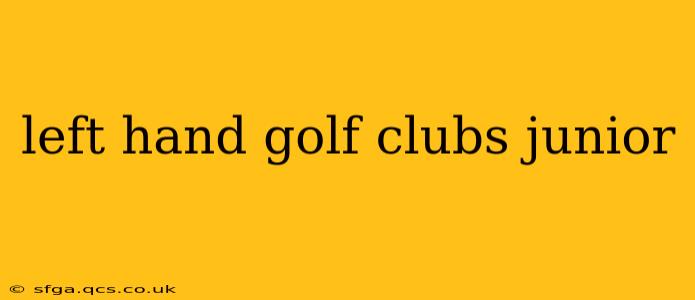 left hand golf clubs junior