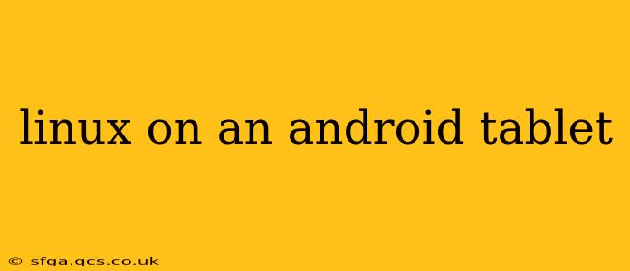 linux on an android tablet