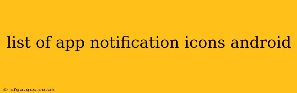 list of app notification icons android