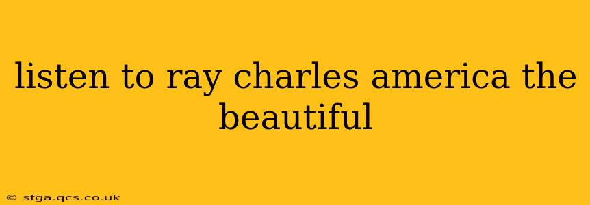 listen to ray charles america the beautiful