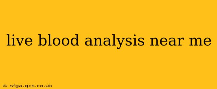 live blood analysis near me