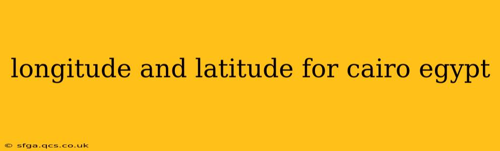 longitude and latitude for cairo egypt