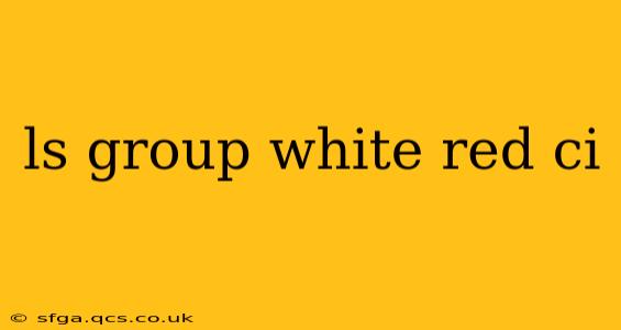 ls group white red ci