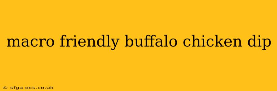 macro friendly buffalo chicken dip