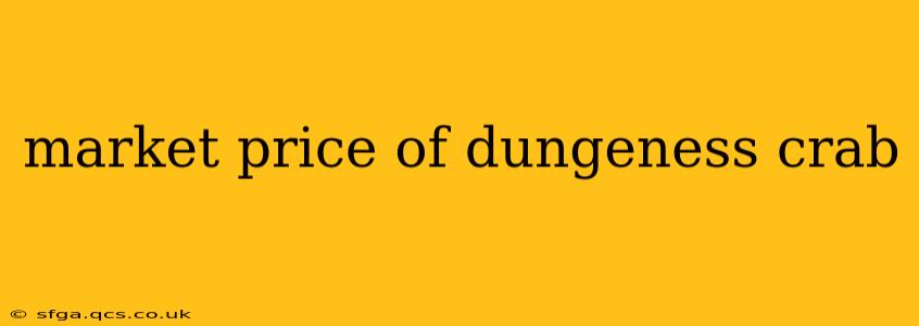 market price of dungeness crab