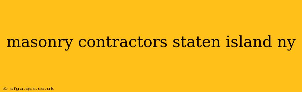 masonry contractors staten island ny