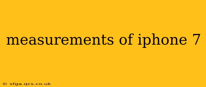 measurements of iphone 7