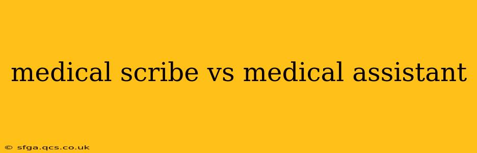 medical scribe vs medical assistant