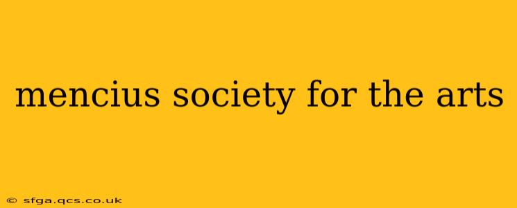 mencius society for the arts
