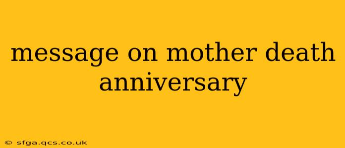 message on mother death anniversary