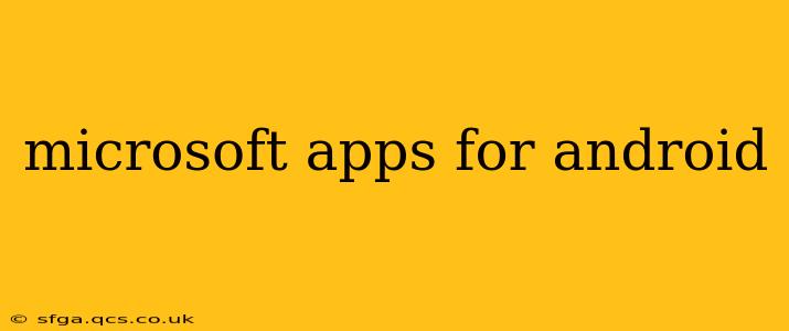 microsoft apps for android