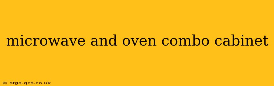 microwave and oven combo cabinet