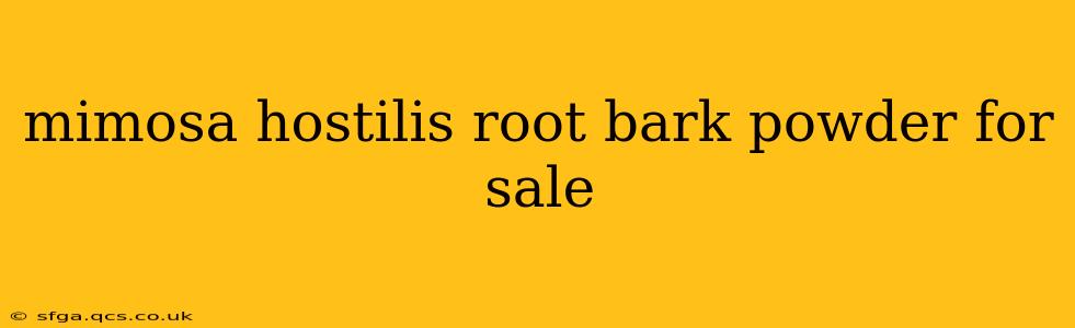 mimosa hostilis root bark powder for sale