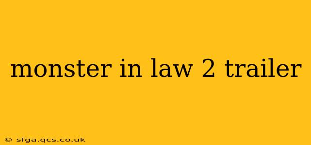 monster in law 2 trailer