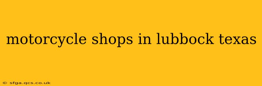 motorcycle shops in lubbock texas
